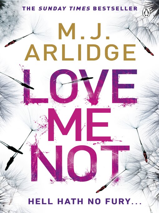 Title details for Love Me Not by M. J. Arlidge - Wait list